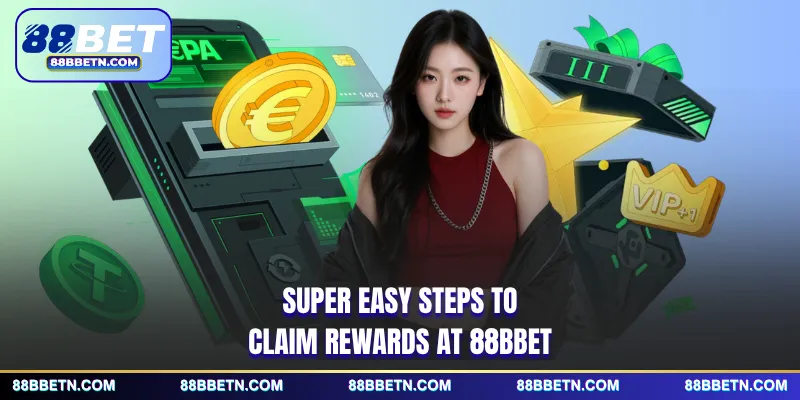 Super easy steps to claim rewards at 88BBET